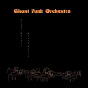 Ghost Funk Orchestra - Night Walker / Death Waltz