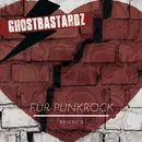 LP & MP3 - Ghostbastardz - Für Punkrock Reicht's - Signed+Numbered