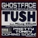 Ghostface - Tush / Holla