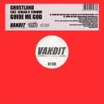 Ghostland - Guide Me God