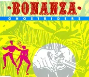 Ghostriders - Bonanza (US-Import)