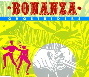 Ghostriders - Bonanza (US-Import)