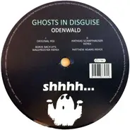 Ghosts In Disguise - Odenwald