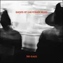 CD - Ghosts Of Our Former Selves - The Glass