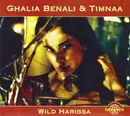 CD - Ghalia Benali & Timnaa - Wild Harissa