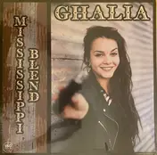 Ghalia Volt - Mississippi Blend
