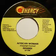 Ghandi / Josie Mel - African Woman / I Adore You