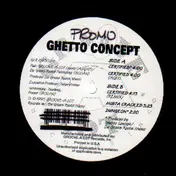 ghetto concept - Certified / Mista Crack Ed / Dungeon