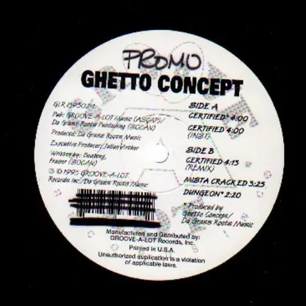 Ghetto Concept - Certified / Mista Crack Ed / Dungeon
