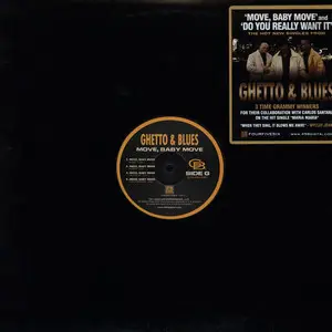 Ghetto & Blues - Move, Baby Move / Do You Really Want It