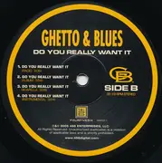 12inch Vinyl Single - Ghetto & Blues - Move, Baby Move / Do You Really Want It - still sealed