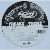 GHETTO DAWGZ - Freaks Theme / Life's Real