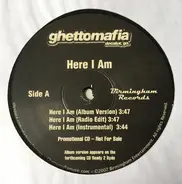 Ghetto Mafia - Here I Am / Trap Be Jumpin