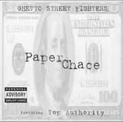 CD - Ghetto Street Fighters Featuring Top Authority - Paper-Chace