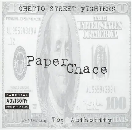 Ghetto Street Fighters Featuring Top Authority - Paper-Chace