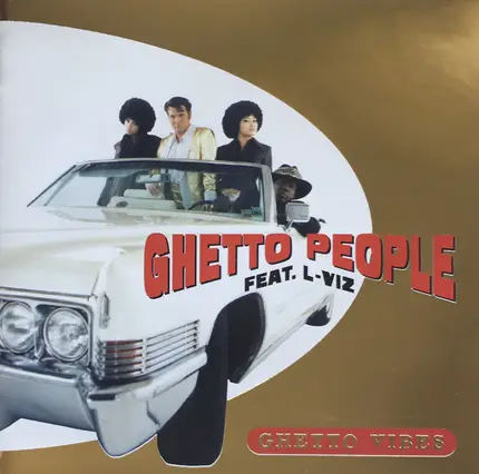 Ghetto People Feat. L-Viz - Ghetto Vibes