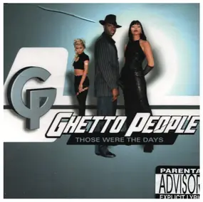 ghetto people - Those Were the Days