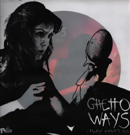Ghetto Ways - I Always Wanted You