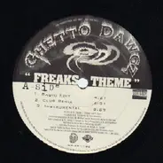 Ghetto Dawgz / Last Emperors - Freaks Theme / Lif's Real