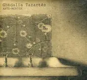 Ghedalia Tazartes - Ante-Mortem