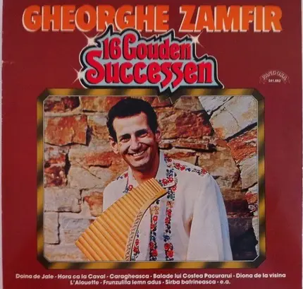 Gheorghe Zamfir - 16 Gouden Successen Van Gheorghe Zamfir