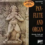 Gheorghe Zamfir & Marcel Cellier - Improvisations For Pan-Flute And Organ