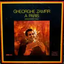 Double LP - Gheorghe Zamfir - Gheorghe Zamfir A Paris - Gatefold