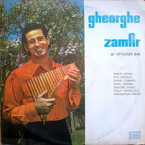Gheorghe Zamfir - Gheorghe Zamfir Și Virtuozii Săi