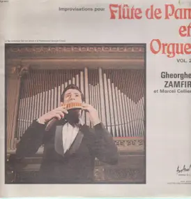 Gheorghe Zamfir - Improvisation pour Flute de Pan et Orgue Vol.2
