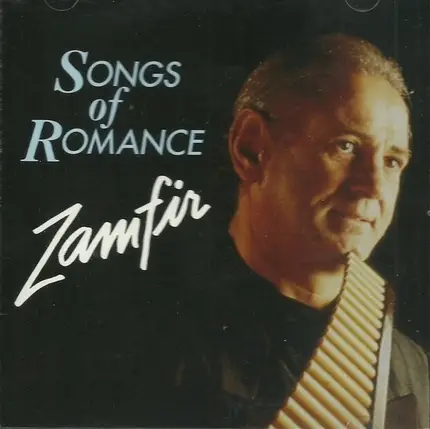 Gheorghe Zamfir - Songs Of Romance