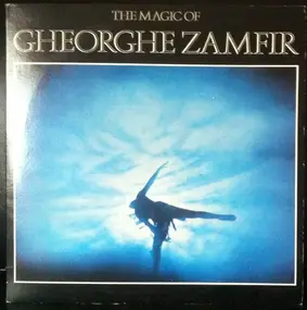 Gheorghe Zamfir - The Magic Of Gheorghe Zamfir