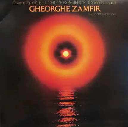 Gheorghe Zamfir - Theme From 'The Light Of Experience' (Doina De Jale)