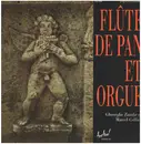 LP - Gheorghe Zamfir, Marcel Cellier - Flute De Pan Et Orgue