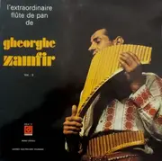 LP - Gheorghe Zamfir - L'Extraordinaire Flûte De Pan De Gheorghe Zamfir Vol. 3