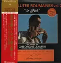 LP - Gheorghe Zamfir - Les Flûtes Roumaines Vol. 2  (Le Naï) - Promo / OBI and Insert included.