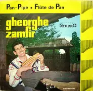 Gheorghe Zamfir - Pan-Pipe • Flûte De Pan