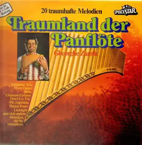 Gheorghe Zamfir - Traumland der Panflöte