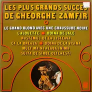 Gheorghe Zamfir - Les Plus Grands Succès De Gheorghe Zamfir