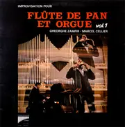 Gheorghe Zamfir et Marcel Cellier - Improvisation Pour Flûte De Pan Et Orgue Vol. 1