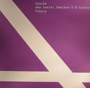 Gimikk Aka Daniel Sanchez & E-Contact - Poppop