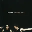 2 x 12inch Vinyl Single - Gimikk - Untitled Concept