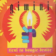 Gimini - Tiens Ta Bougie Droite