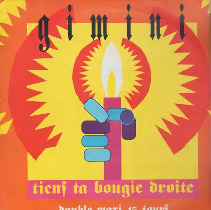 Gimini - Tiens Ta Bougie Droite