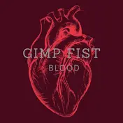 gimp fist - Blood