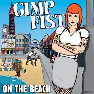 Gimp Fist - On The Beach