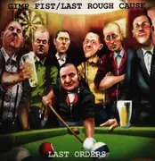 LP - Gimp Fist / Last Rough Cause - Last Orders - Ltd. Ed., incl. Poster, Red Clear Vinyl, Gatefold