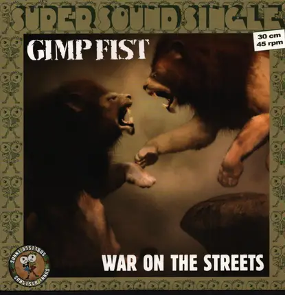 Gimp Fist - WAR ON THE STREETS