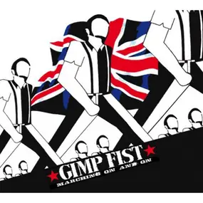 gimp fist - Marching On and On