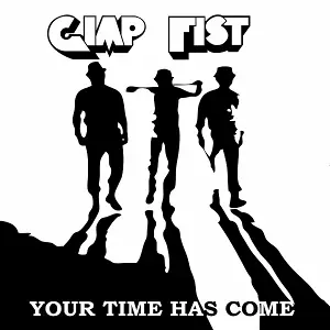 gimp fist - Your Time Has Come