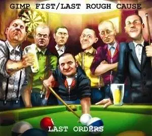 GIMP FIST/LAST ROUGH CAUS - LAST ORDERS